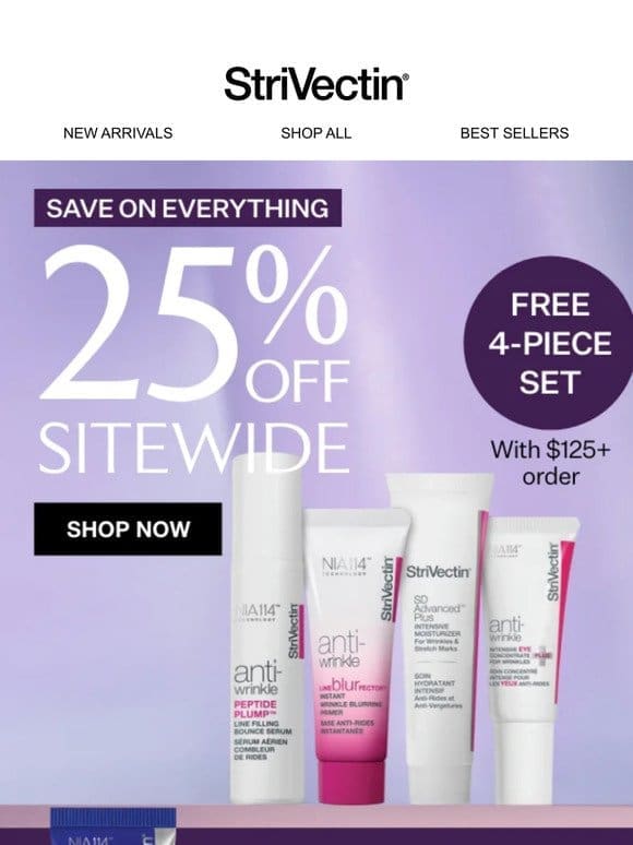25% Off Sitewide Won’t Last Forever…