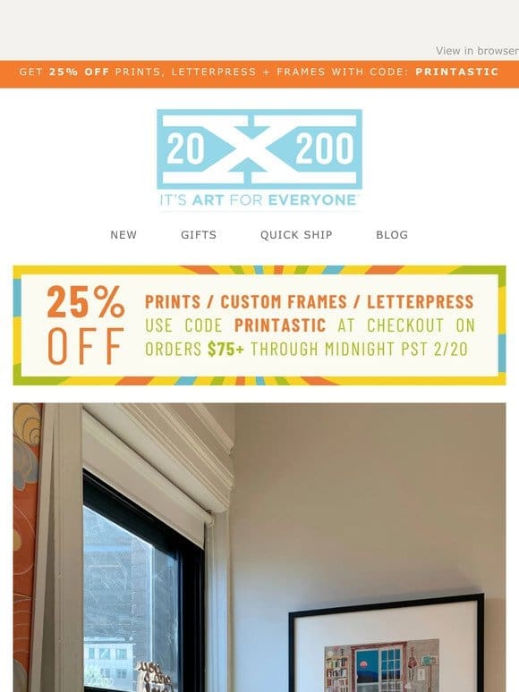 25% off — prints， frames， and letterpress， oh my!!
