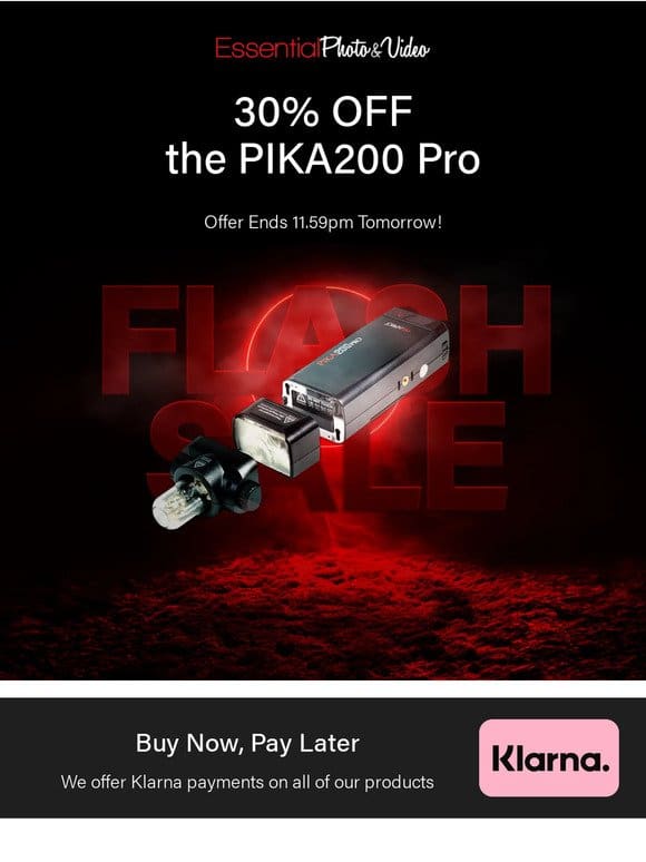 30% OFF the PIKA200 Pro in our   FLASH SALE!