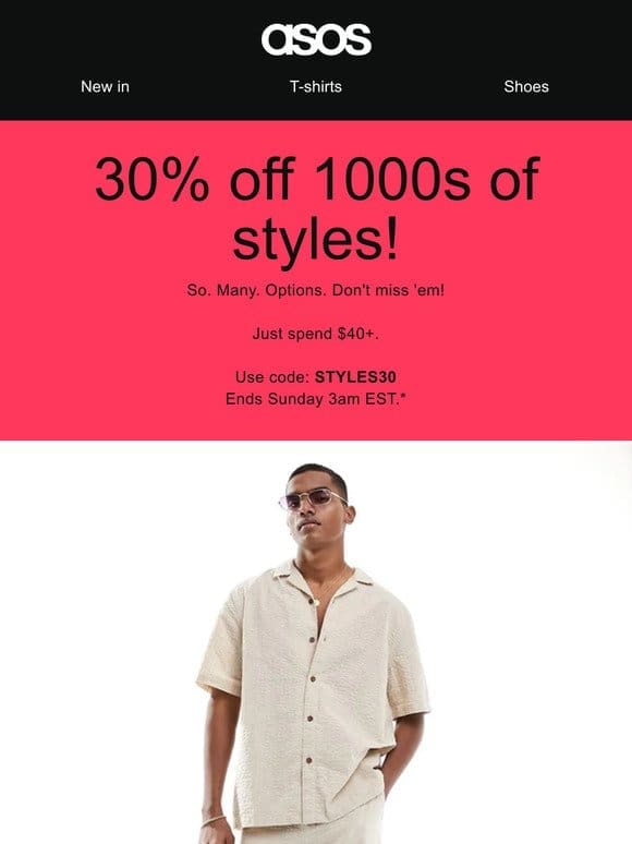 30% off 1000s of styles
