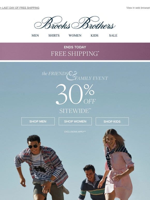 30% off is happening now during Friends & Family