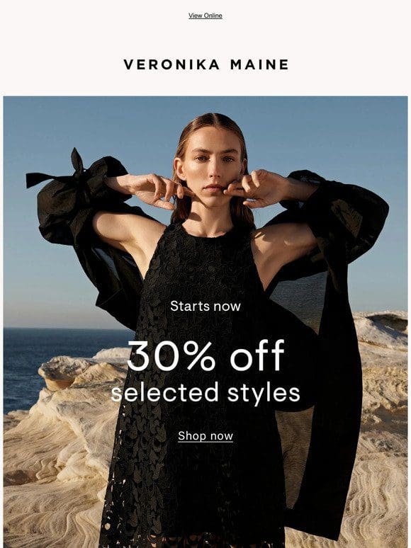 30% off selected styles starts now