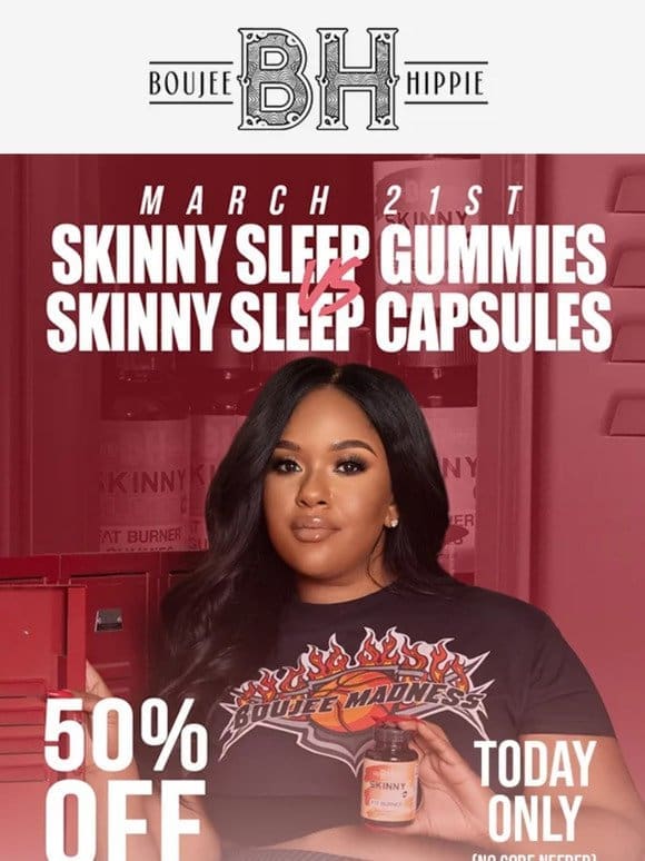 50% Off for Today Only: Skinny Sleep Capsules vs Gummies