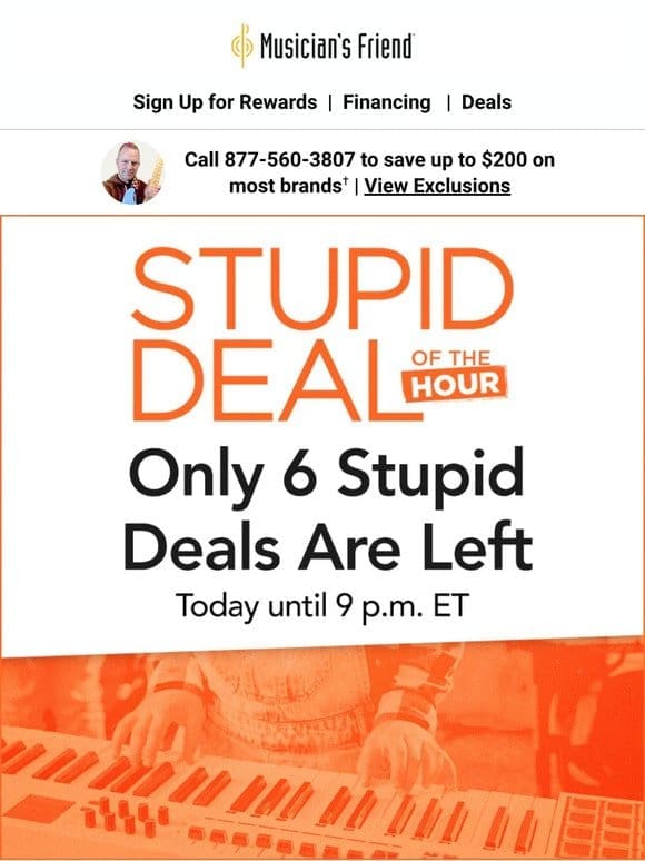 6 Stupid deals left