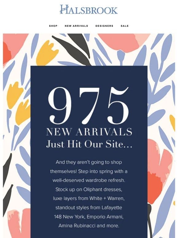 975 New Arrivals Are Here!