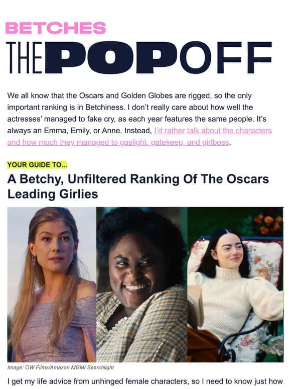 A Betchy， unfiltered ranking of The Oscars leading girlies