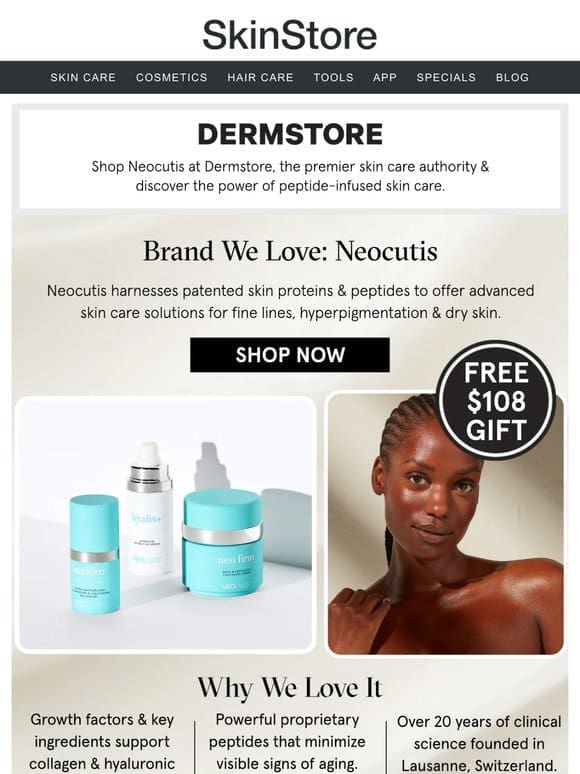 A FULL-SIZE free gift from Neocutis   Only at Dermstore