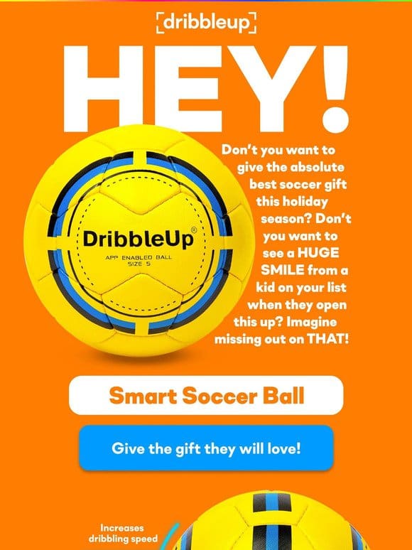 ARRIVES BY CHRISTMAS: The Smart Soccer Ball.