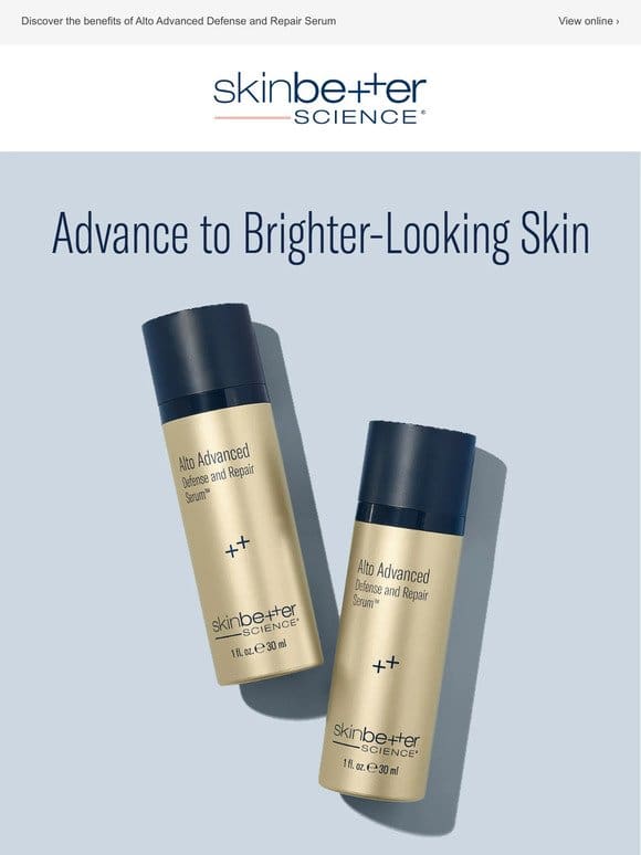 Advance to Brighter-Looking Skin