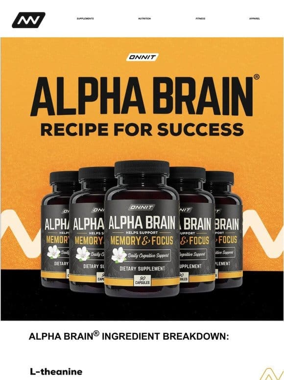 Alpha BRAIN®: Recipe for Success