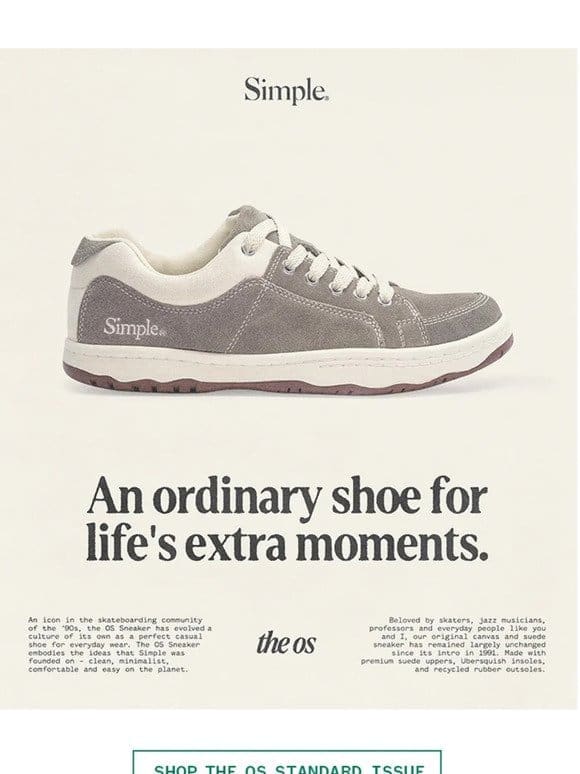 An Ordinary Shoe For Life’s Extra Moments.