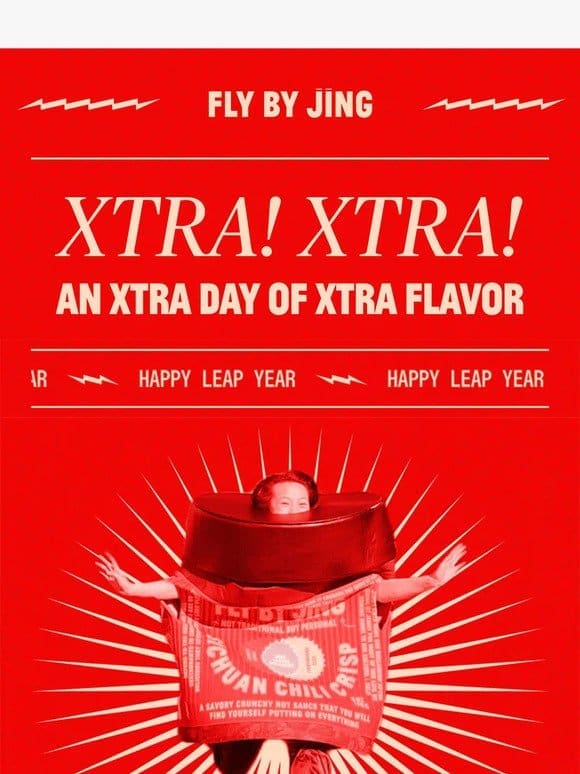 An xtra day for xtra flavor
