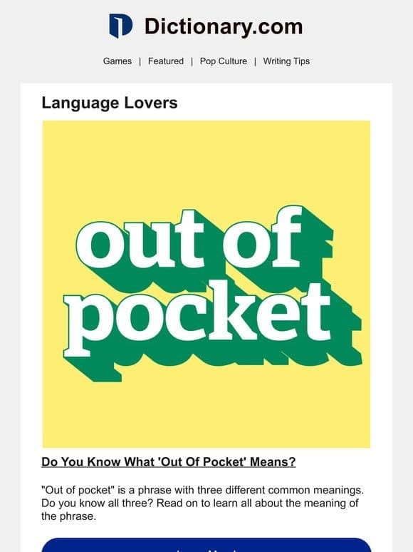 Ask Gen Z: What Does “Out Of Pocket” Mean?