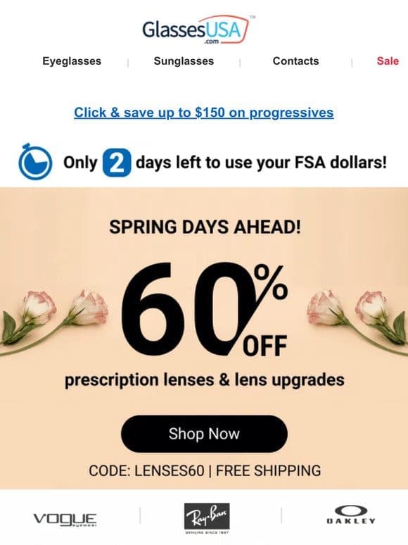 BIG savings heading into spring   Your FSA expires soon!