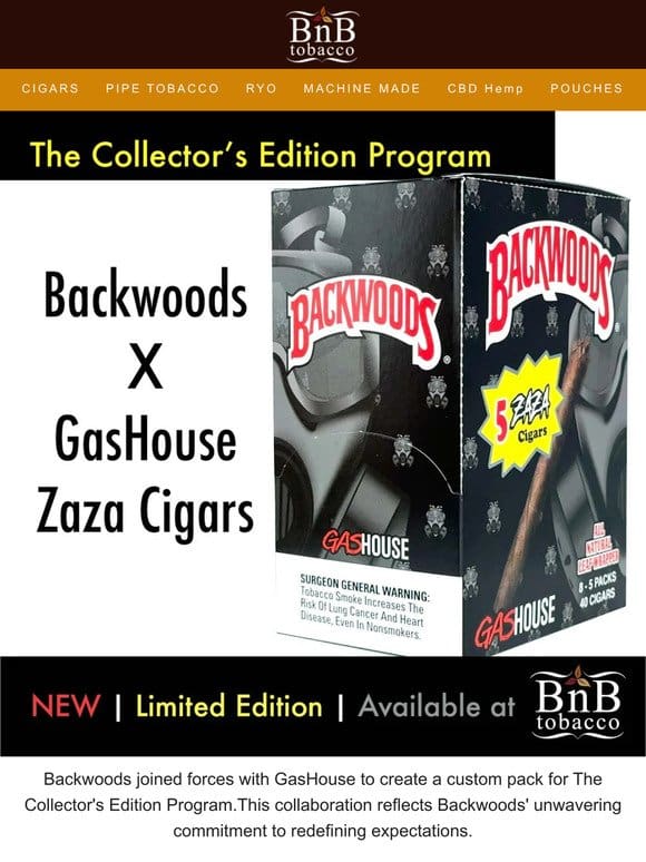Backwoods X GasHouse Cigars are Here
