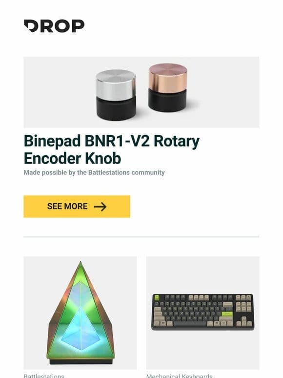 Binepad BNR1-V2 Rotary Encoder Knob， Uncommon Carry Pyramid Lamp， Drop SA Green Screen Keycap Set and more…