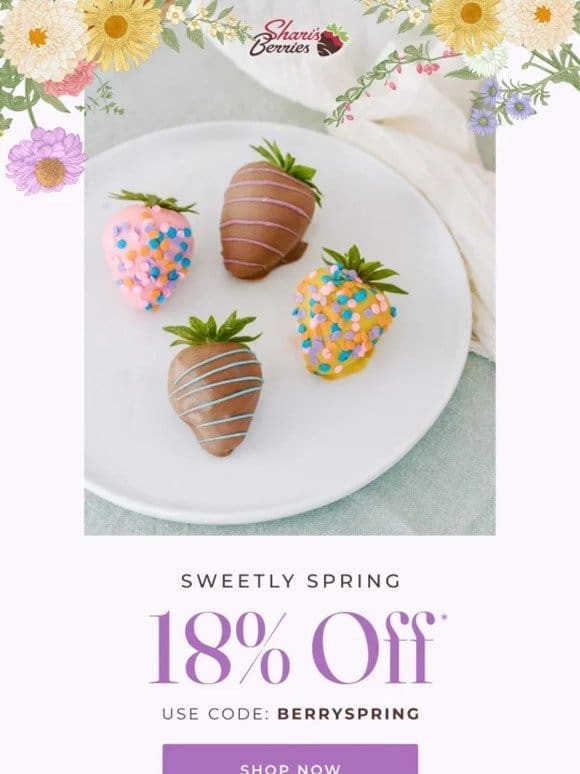 Blooming Now : 18% Off Spring Gifts