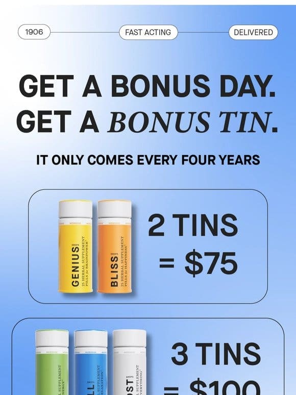 Bonus Tins for bonus days