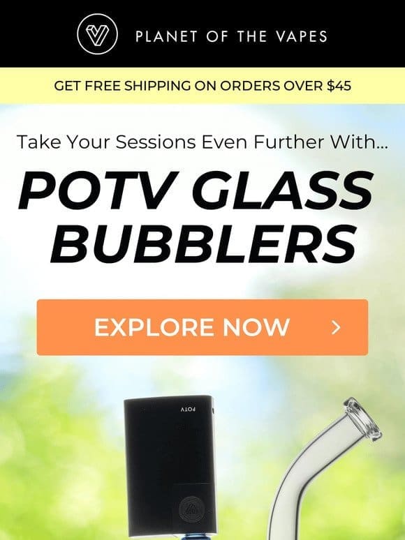 Boost Your Sessions with POTV Bubblers