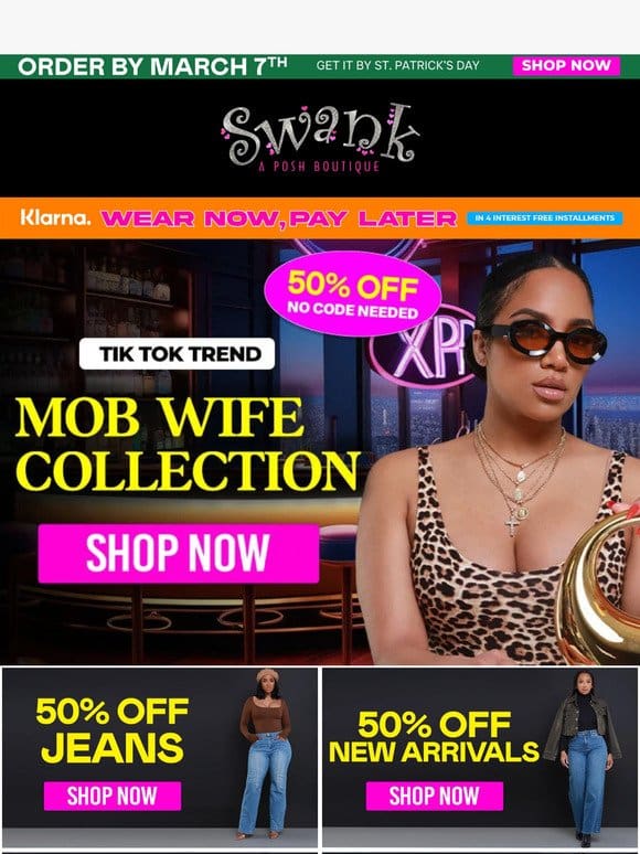 Bossin’ Up- 50% Off Mob Wife Styles!
