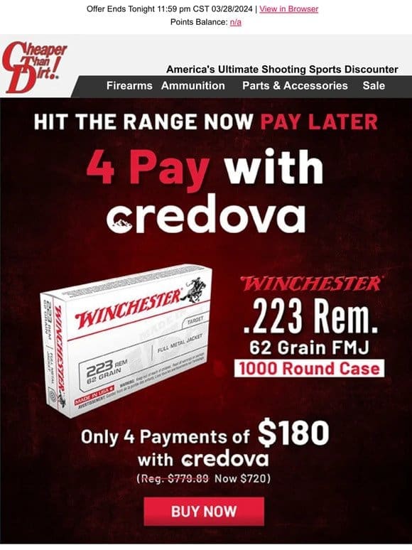 Buy 1000 Rounds of .223 Now. Pay For It After Your Range Day!
