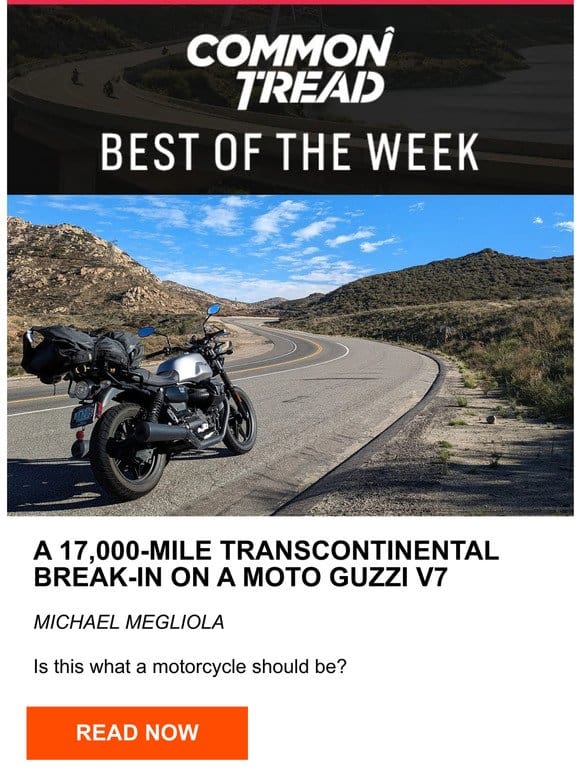 CT Digest: A 17，000-mile transcontinental break-in on a Moto Guzzi V7