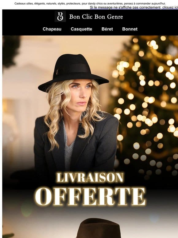 Cadeaux， chapeaux et livraisons gratuites