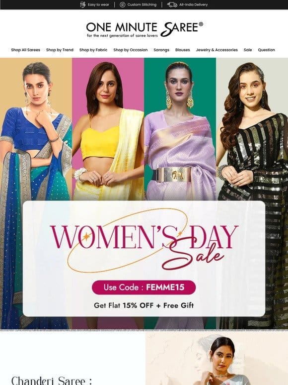 Celebrate Women’s Day with One Minute Sarees!