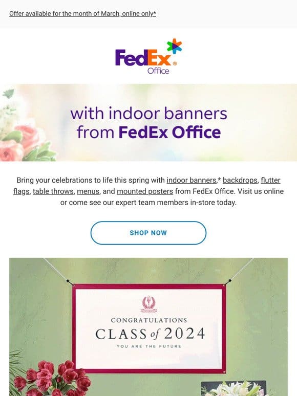 Celebrate with indoor banners starting at new low price of $64.99*
