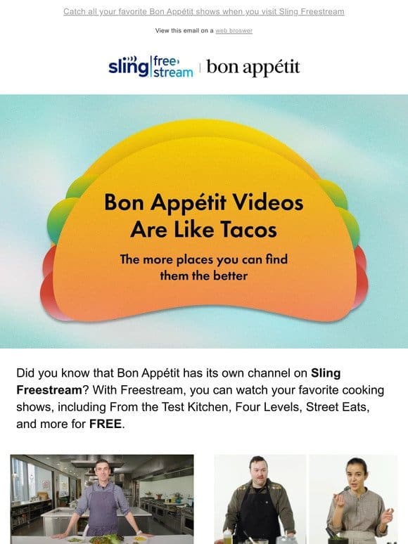 Check out the Bon Appétit channel on Sling Freestream
