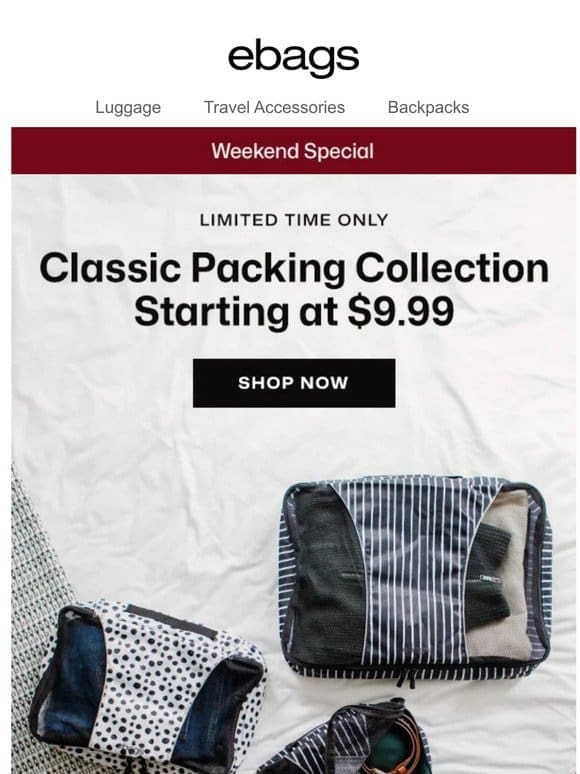 Classic Packing Starting at Only $9.99