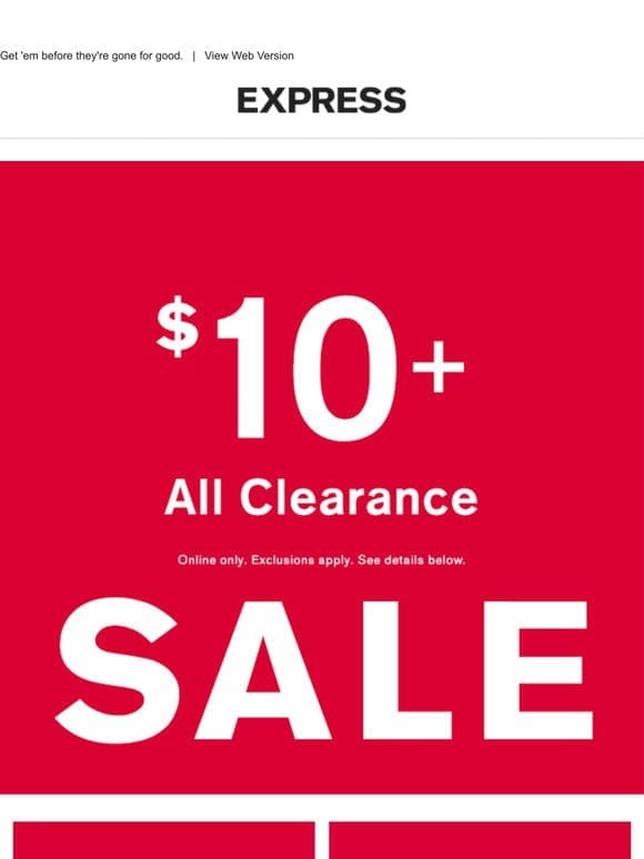 Clearance styles from $10 online?! SCORE