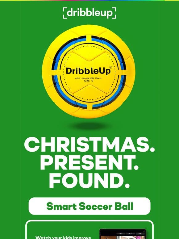 Complete Your List w/ the Smart Soccer Ball!