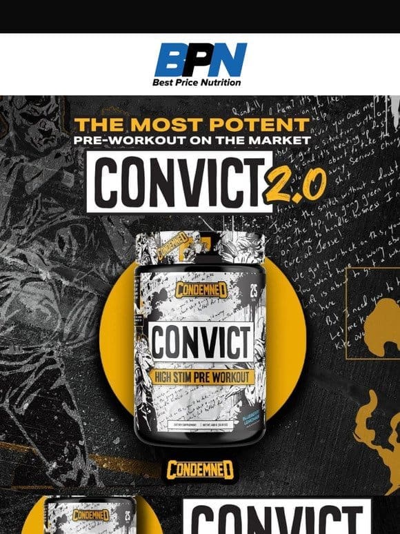 Convict 2.0 Has Arrived， Buy Our Top Selling Preworkout Supplement