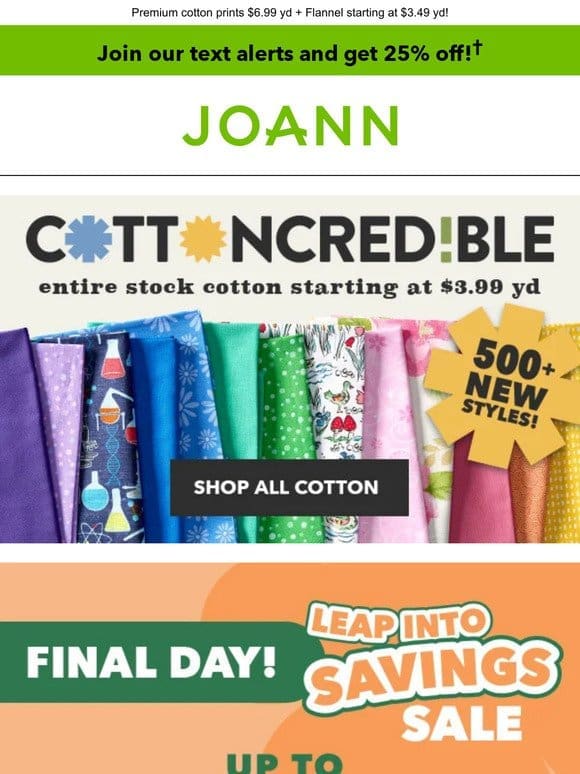 Cottoncredible is HERE! Cotton starting at just $3.99 yd!