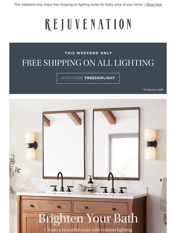 Create your dream bathroom with custom lighting that ships FREE