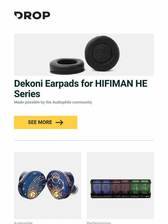 Dekoni Earpads for HIFIMAN HE Series， Moondrop Stellaris Planar Magnetic IEM， Uncommon Carry RGB Tube Clock and more…