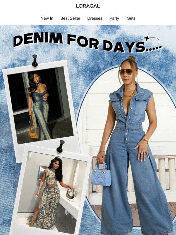 Denim All Day， Every Day