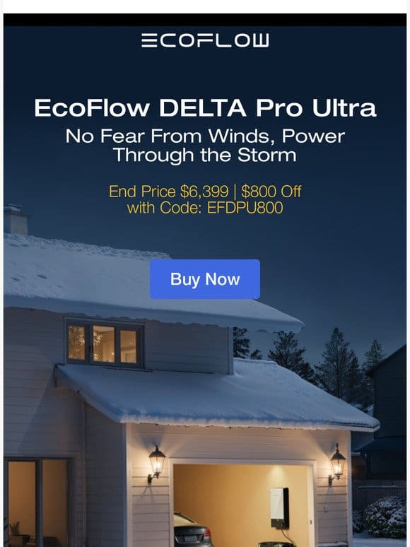 Do Not Miss! Last 24 hours to get $800 off for EcoFlow DELTA Pro Ultra!