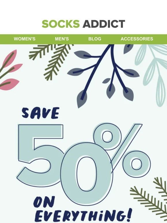 Don’t Miss 50% off Site-Wide