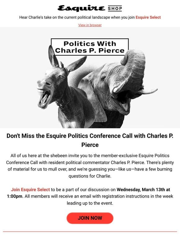 Don’t Miss the Members-Only Esquire Politics Conference Call
