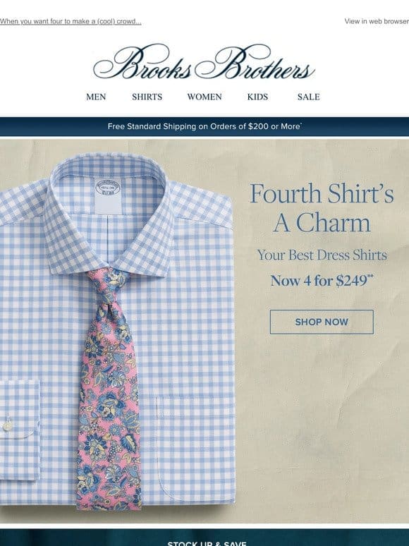 Dress shirts: now 4 for $249