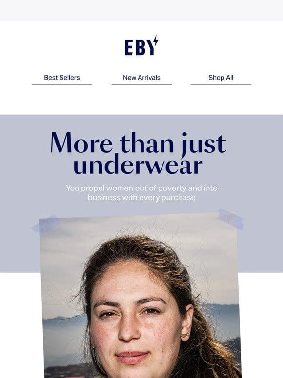 EBY is more than underwear.
