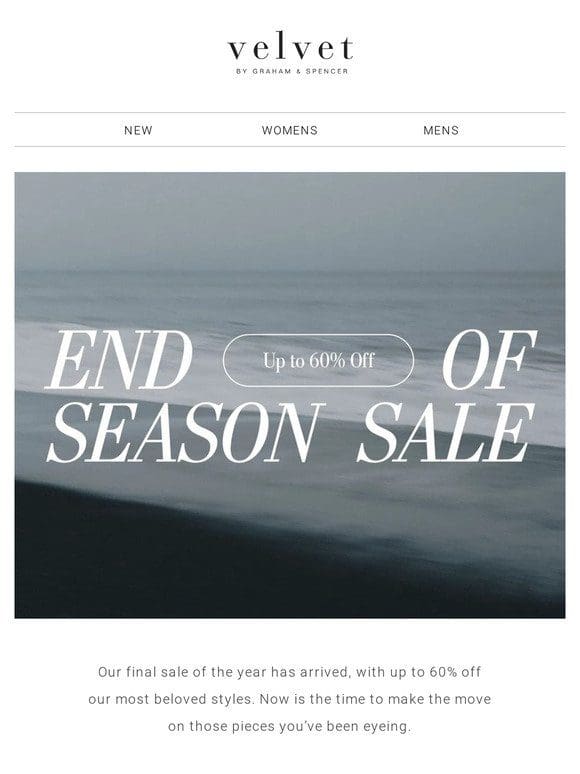 END OF SEASON SALE! Up To 60% Off