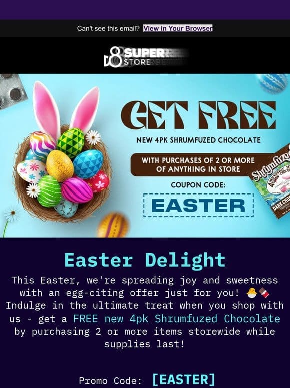 Easter Offer: Buy 2， Get Shrumfuzed Chocolate FREE!”  ✨