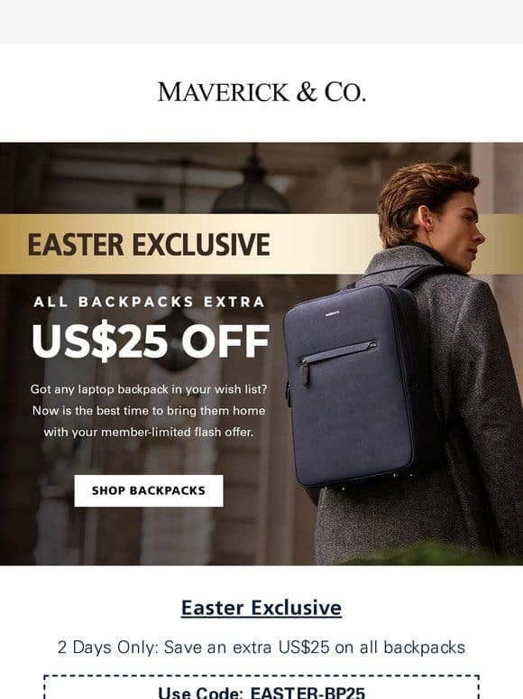 Easter Special: Exclusive US$25 Off on Backpacks!