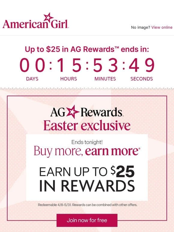 Ends TODAY! Earn up to $25 on Easter gifts