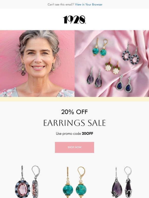 Enjoy a 20% OFF discount on all earrings!