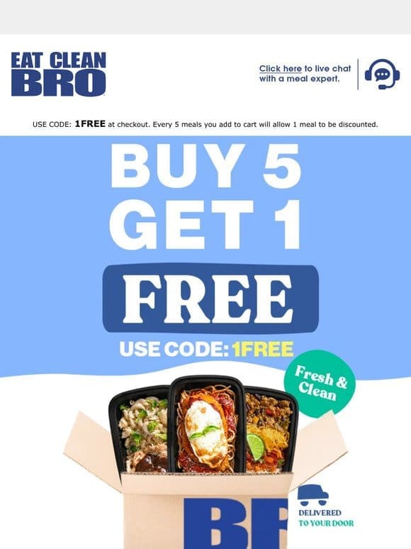 Every 5 Meals Comes With 1 For FREE!