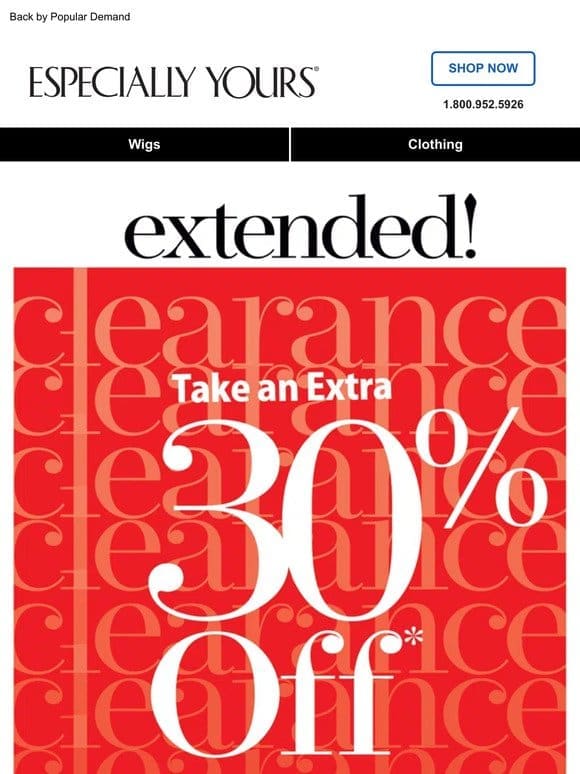 Extra 30% Off Clearance EXTENDED!